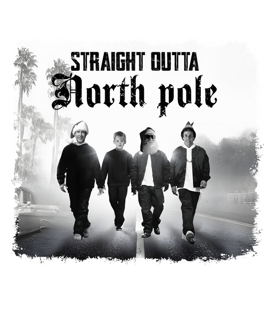 Sweatshirt - "STRAIGHT OUTTA NORTH POLE" DTF Print